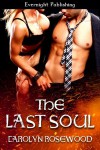 The Last Soul (Seduced By A Demon #1) - Carolyn Rosewood