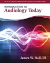 Audiology: A Primer - James W. Hall III