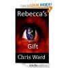 Rebecca's Gift - Chris Ward