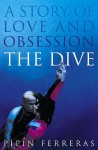 The Dive - Pipin Ferreras