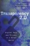 Transparency 2.0: Digital Data and Privacy in a Wired World (Communication Law) - Charles N. Davis, David Cuillier