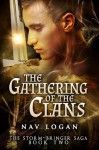 The Gathering of the Clans (The Storm-bringer Saga, #2) - Nav Logan