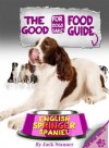 The English Springer Spaniel Good Food Guide - Jack Stanner