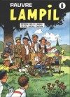 Pauvre Lampil, tome 6 - Willy Lambil, Raoul Cauvin