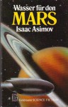 Wasser für den Mars - Isaac Asimov