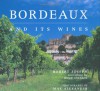 Bordeaux and Its Wines - Robert Joseph