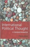 International Political Thought: An Historical Introduction - Edward Keene