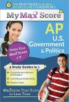 My Max Score AP U.S. Government & Politics: Maximize Your Score in Less Time - Del Franz