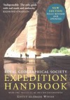 The Royal Geographical Society Expedition Handbook - Shane Winser