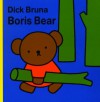 Boris Bear - Dick Bruna