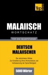 Malaiischer Wortschatz Fur Das Selbststudium - 5000 Worter - Andrey Taranov, Victor Pogadaev