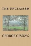 The Unclassed - George Gissing