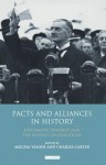 Pacts and Alliances in History: Diplomatic Strategy and the Politics of Coalitions - Melissa Yeager, Charles Carter