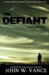 The Defiant: Grid Down (Volume 1) - John W Vance