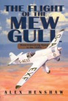 The Flight of the Mew Gull - Alex Henshaw