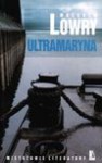 Ultramaryna - Malcolm Lowry