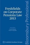 Freshfields on Corporate Pensions Law 2013 - David Pollard, Charles Magoffin