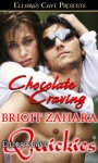 Chocolate Craving - Brigit Zahara