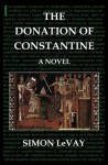 The Donation of Constantine - Simon LeVay