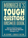 Manager's Tough Questions Answer Book - Al Guyant, Shirley Fulton