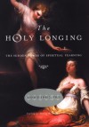 The Holy Longing - Connie Zweig