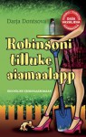 Robinsoni tilluke aiamaalapp (Daša Vassiljeva, #43) - Darya Dontsova, Enel Ormus