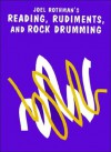 JRP86 - Reading, Rudiments and Rock Drumming - Joel Rothman