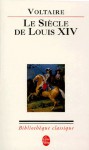 Le Siècle de Louis XIV - Voltaire