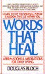 Words That Heal - Douglas Bloch