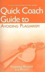 Quick Coach Guide to Avoiding Plagiarism: with 2009 MLA and APA Update - Rosemarie Menager-Beeley, Lyn Paulos