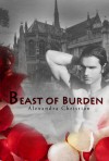 Beast of Burden - Alexandra Christian