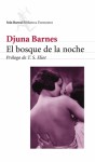El bosque de la noche - Djuna Barnes, Ana María de la Fuente Rodríguez, T.S. Eliot