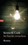 In Furcht Erwachen - Kenneth Cook, Hansjörg Schertenleib