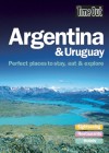 Time Out Argentina and Uruguay: Perfect Places to Stay, Eat and Explore - Time Out