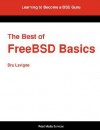 The Best of FreeBSD Basics - Dru Lavigne, Greg Lehey, Jeremy C. Reed