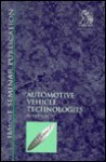 Automotive Vehicle Technologies (Autotech '97) - Professional Engineering Publishers (PEP