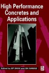 High Performance Concretes and Applications - Surendra P. Shah, S.H. Ahmad