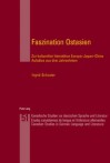 Faszination Ostasien: Zur Kulturellen Interaktion Europa-Japan-China Aufsaetze Aus Drei Jahrzehnten - Ingrid Schuster