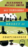 Det varsamma bruket av komplimanger (Sunday Philosophy Club, #4) - Alexander McCall Smith, Ingrid Ingemark