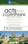 Quicknotes Simplified Bible Commentary Vol. 10: Act thru 2nd Corinthians - Mark Strauss, Peter Barnes