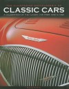 The Illustrated Encyclopedia of Classic Cars: The ultimate book for all classic car enthusiasts, with over 700 colour photographs - Martin Buckley