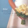 The Knot Book of Wedding Flowers - Carley Roney