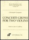 Concerti Grossi for Two Violins - Christoph Graupner, Christoph Wolff, John Lindberg