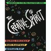 The Creative Spirit: Companion to the PBS Television Series - Daniel Goleman, Paul Kaufman, Michael Ray