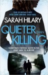 Quieter Than Killing - Sarah Hilary
