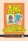 Let's Sign Pocket Dictionary: BSL Concise Beginner's Guide (Let's Sign Series) - Cath Smith