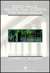 Basic Wills, Trusts, and Estates for Paralegals, Third Edition - Jeffrey A. Helewitz