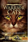 Warrior Cats - Die Macht der drei. Zeit der Dunkelheit: Stafferl III, Band 4 - Erin Hunter, Johannes Wiebel, Friederike Levin