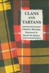 Clans and Tartans - Charles Maclean