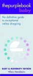 thepurplebook(R) baby: the definitive guide to exceptional online shopping (Thepurplebook Baby: The Definitive Guide to Exceptional Online) - Hillary Mendelsohn